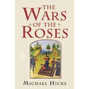  The Wars of the Roses [Paperback] Michael Hicks Books
