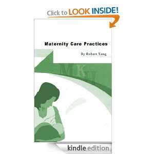 Maternity Care Practices Robert Yang  Kindle Store