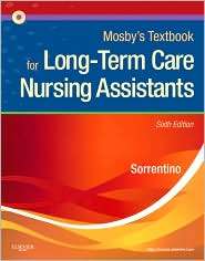 Mosbys Textbook for Long Term Care Nursing Assistants, (0323075835 
