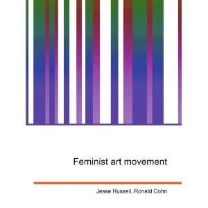  Feminist art movement Ronald Cohn Jesse Russell Books