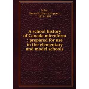   and model schools Henry H. (Henry Hopper), 1818 1895 Miles Books