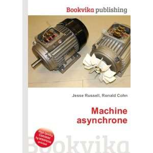  Machine asynchrone Ronald Cohn Jesse Russell Books