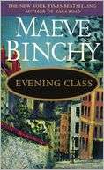   Evening Class by Maeve Binchy, Random House 