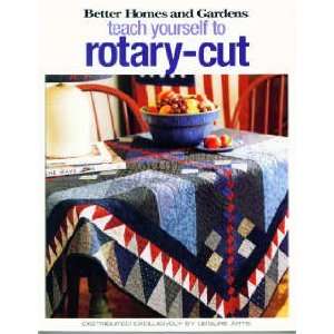  BH&G Teach Yourself to Rotary Cut Quilt Book, Sale Arts 
