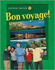 Bon voyage Level 2, Student Edition, (0078791464), McGraw Hill 
