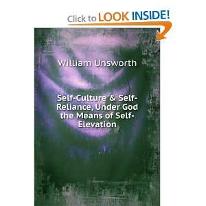   , Under God the Means of Self Elevation William Unsworth Books