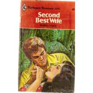  Second Best Wife #2176 Isobel Chace Books