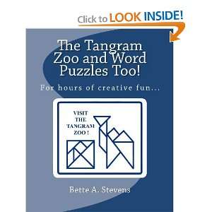  The Tangram Zoo and Word Puzzles Too [Paperback] Bette A 