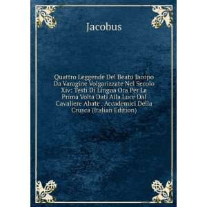   Abate . Accademici Della Crusca (Italian Edition) Jacobus Books