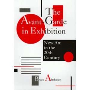  The Avant Garde in Exhibition New Art in the 20th Century 