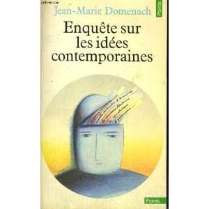    Enquete sur les idees contemporaines: Domenach Jean Marie: Books