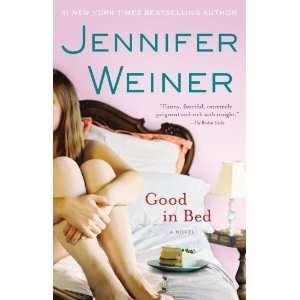  By Jennifer Weiner: Good in Bed:  N/A : Books