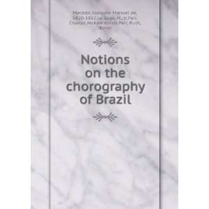   chorography of Brazil, Joaquim Manuel de Le Sage, H., Macedo Books