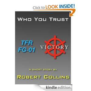 Who You Trust Robert Collins  Kindle Store