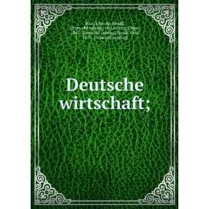  Deutsche wirtschaft; John Archibald, [from old catalog 