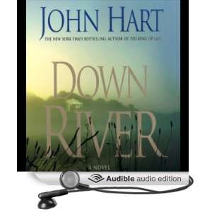   River A Novel (Audible Audio Edition) John Hart, Scott Sowers Books