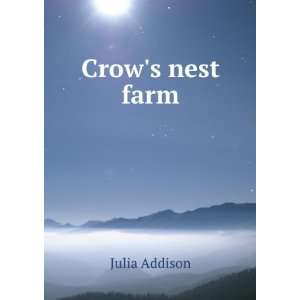  Crows nest farm Julia Addison Books