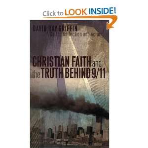 Christian Faith and the Truth Behind 9/11: A Call to Reflection and 
