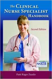 The Clinical Nurse Specialist Handbook, (0763761141), Patti Rager 
