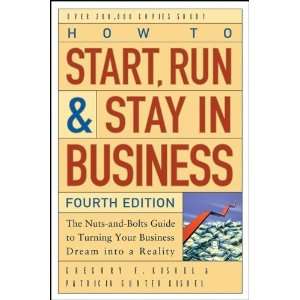  How to Start, Run, and Stay in Business The Nuts and 