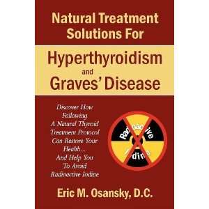   and Graves Disease [Paperback] Eric M. Osansky Books