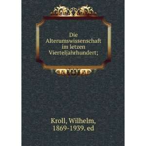   Vierteljahrhundert; Wilhelm, 1869 1939. ed Kroll  Books
