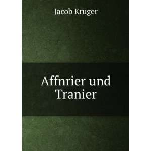  Affnrier und Tranier Jacob Kruger Books