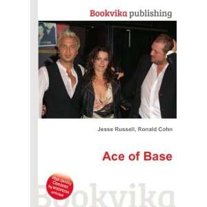  Ace of Base Ronald Cohn Jesse Russell Books
