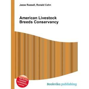  American Livestock Breeds Conservancy: Ronald Cohn Jesse 