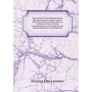   Passim Interpretationem (Latin Edition) Nicolas Eloi Lemaire Books