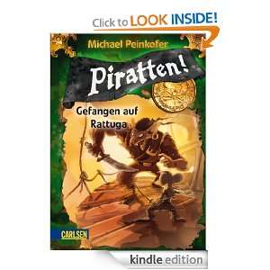 Piratten, Band 2 Gefangen auf Rattuga (German Edition) Michael 