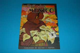 Folk Art of Mexico by Linford Donovan, Walter T Foster Art Instruction 