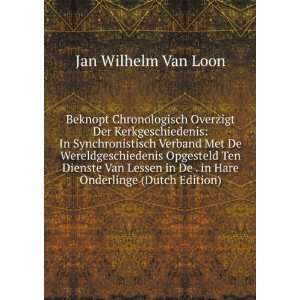   Onderlinge (Dutch Edition) Jan Wilhelm Van Loon  Books