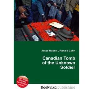  Canadian Tomb of the Unknown Soldier: Ronald Cohn Jesse 