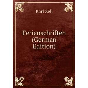  Ferienschriften (German Edition) Karl Zell Books