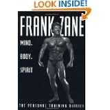 Frank Zane Mind, Body, Spirit by Frank Zane (Oct 1997)