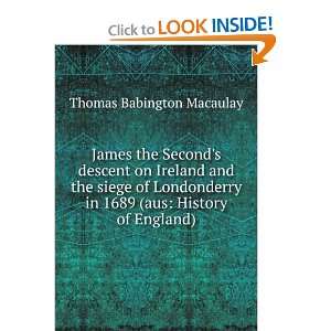  James the Seconds descent on Ireland and the siege of 