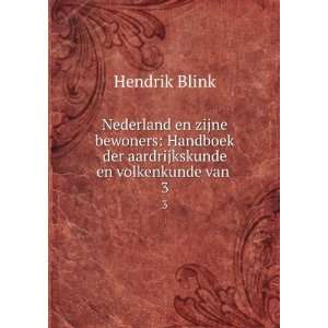  Nederland en zijne bewoners Handboek der aardrijkskunde 