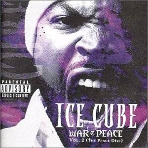 24. War & Peace, Vol.2 (The Peace Disc) by Ice Cube