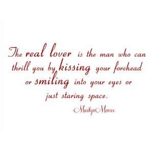  The Real Lover Is The Man Who Can Thrill You By Kissing 
