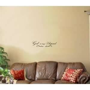  God is my shepard Vinyl wall art Inspirational quotes and 