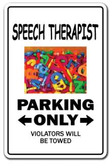 SPEECH THERAPIST Sign signs pathologist therapy gift impediment 