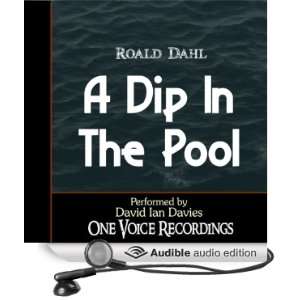  A Dip In The Pool (Audible Audio Edition): Roald Dahl 