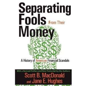   of American Financial Scandals [Paperback] Scott B. MacDonald Books