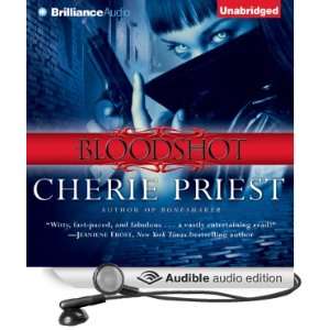  Bloodshot (Audible Audio Edition) Cherie Priest, Natalie 