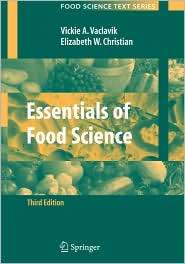 Essentials of Food Science, (0387699392), Vickie A. Vaclavik 