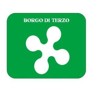    Italy Region   Lombardy, Borgo di Terzo Mouse Pad 