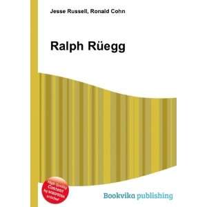 Ralph RÃ¼egg Ronald Cohn Jesse Russell  Books