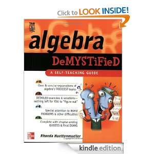 Algebra Demystified  A Self Teaching Guide (Demystified) Rhonda 