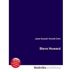  Steve Howard Ronald Cohn Jesse Russell Books